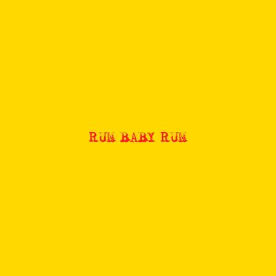 Run Baby Run's cover