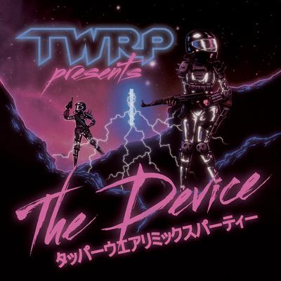 The Device Pt. 1 By TWRP's cover