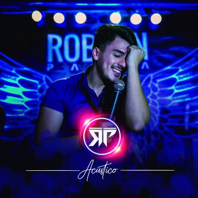 Robson Paiva Acústico's cover