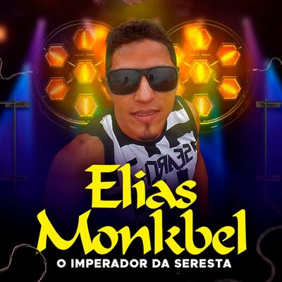 Coração de Osso By Elias Monkbel o Imperador da Seresta's cover