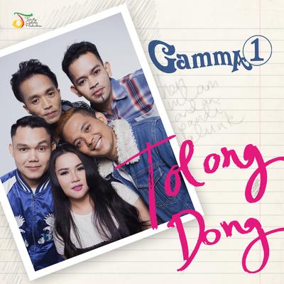 Tolong Dong By Gamma1's cover