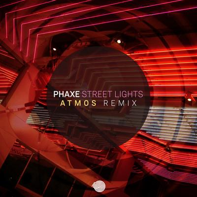 Street Lights (Atmos Remix) By Phaxe, Atmos's cover