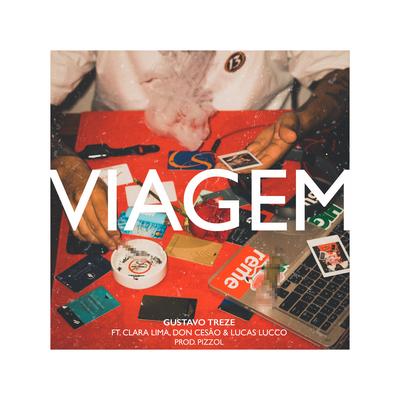 Viagem By Lucas Lucco, Gustavo Treze, Clara Lima, Don Cesão's cover