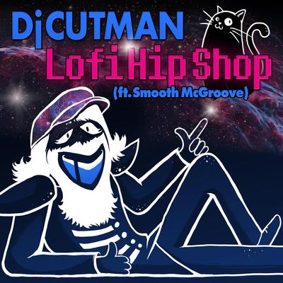 Lofi Hip Shop By Dj Cutman, Smooth McGroove's cover