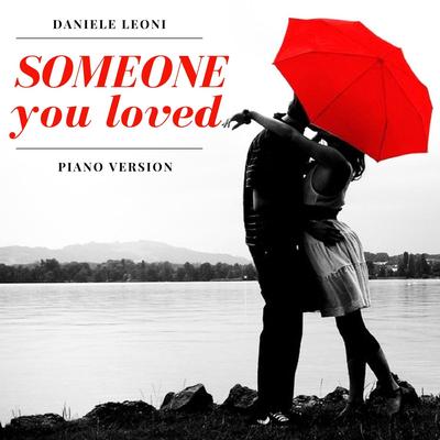 Someone You Loved (Piano Version)'s cover