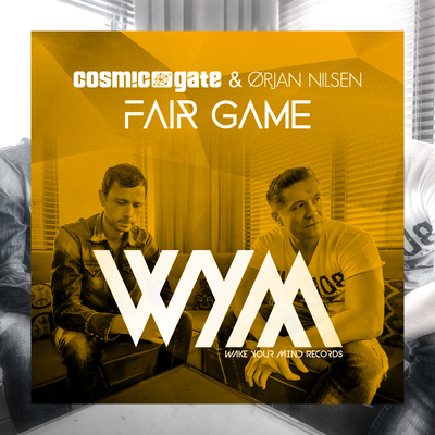 Fair Game (Album Mix) By Cosmic Gate, Ørjan Nilsen's cover