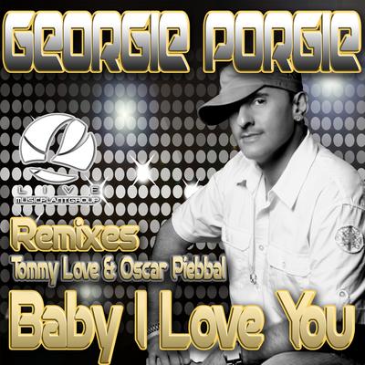 Baby I Love You: Remixes's cover