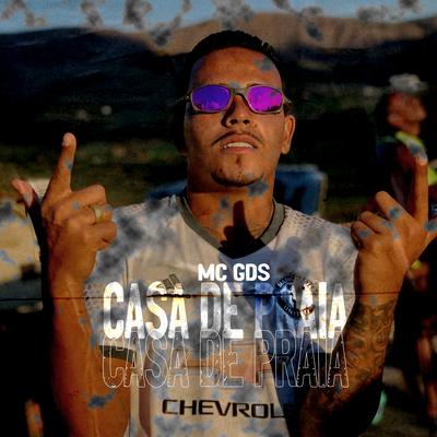 Casa de Praia By Dj Thiago FB, MC Gds's cover