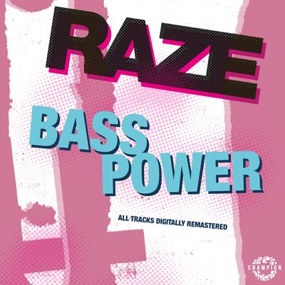 Bass Power (12" Vocal Remaster) By Raze's cover