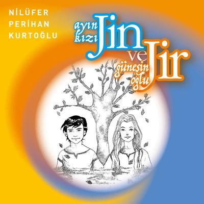 Jin Ve Jir (Ayın Kızı, Güneşin Oğlu)'s cover