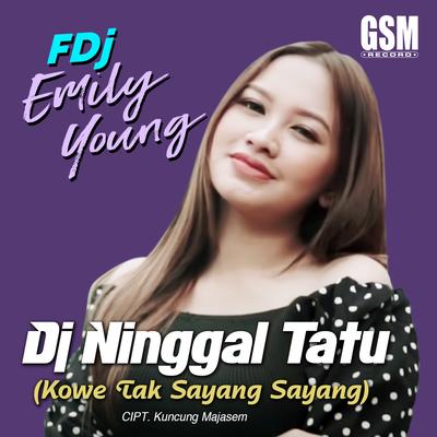 DJ Ninggal Tatu (Kowe Tak Sayang Sayang)'s cover