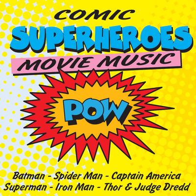 Comic Superheroes Movie Music's cover