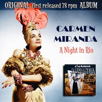 Chica Chica Boom Chic (From the Film "That Night in Rio") By Carmen Miranda's cover