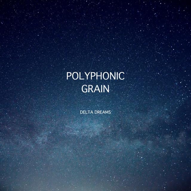 Polyphonic Grain's avatar image