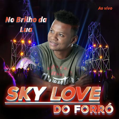 Rom ntico An nimo Official TikTok Music Sky Love do Forr