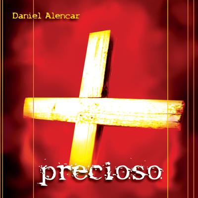 Precioso (feat. Heloísa Rosa) By Daniel Alencar, Heloisa Rosa's cover