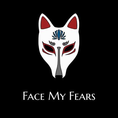 Face My Fears By TBK, DROPE's cover