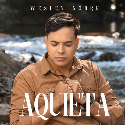 Aquieta By Wesley Nobre's cover