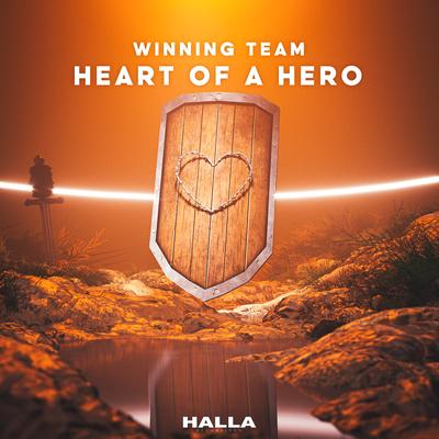 Heart Of A Hero By Winning Team's cover