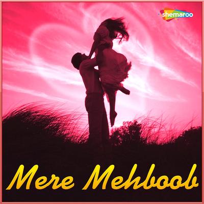 Mere Mehboob's cover