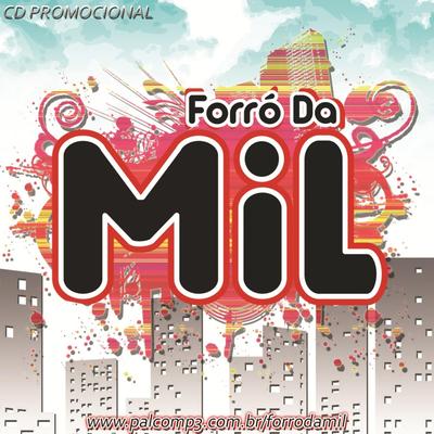 CD FORRÓ DA MIL's cover