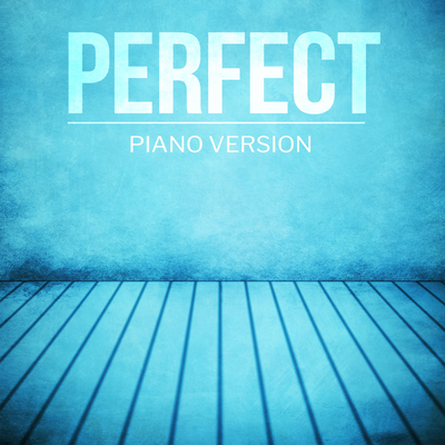 I See Fire (Piano Version) By Perfect, Piano Cover Versions, Piano Covers Club's cover