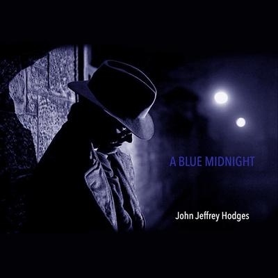 A Blue Midnight By John Jeffrey Hodges's cover