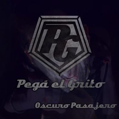 Oscuro Pasajero By Pegá el Grito's cover