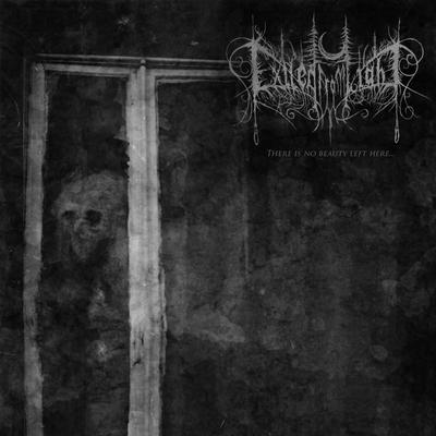 There Is No Beauty Left Here... By Exiled from Light's cover