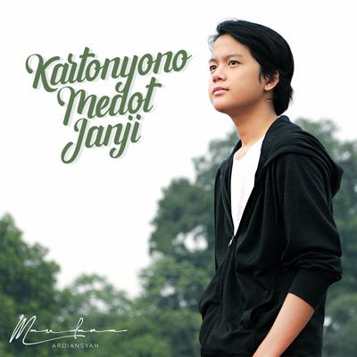 Kartonyono Medot Janji By Maulana Ardiansyah's cover