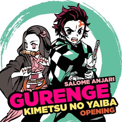 Gurenge (Kimetsu No Yaiba Opening) By Salomé Anjarí's cover