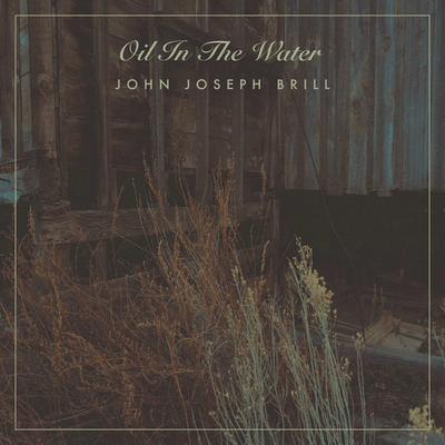 Oil in the Water By John Joseph Brill's cover