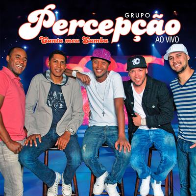 A Pessoa Certa (Ao Vivo) By GRUPO PERCEPÇÃO's cover