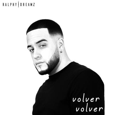 Volver Volver By Ralphy Dreamz's cover