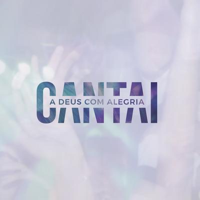 Cantai a Deus Com Alegria (2018)'s cover