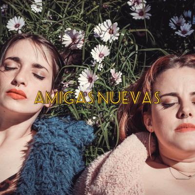 Amigas Nuevas's cover