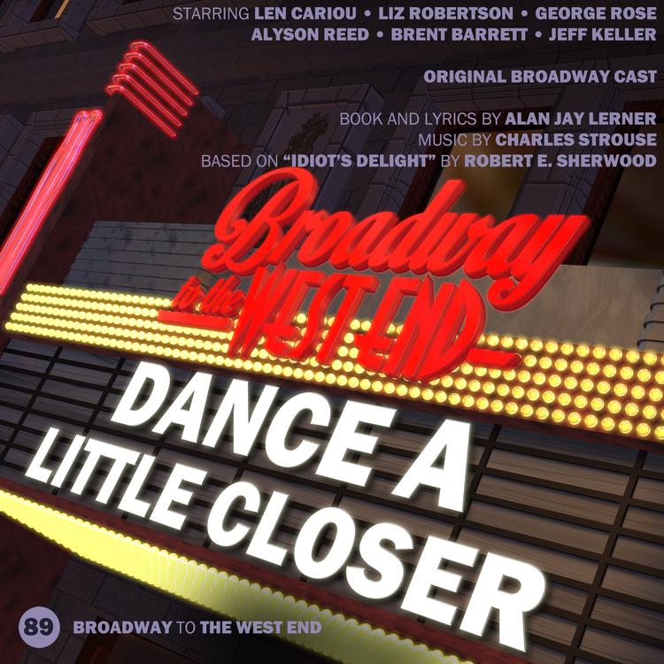 Original Broadway Cast of Dance A Little Closer's avatar image