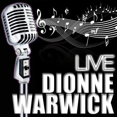 Windows Of The World (Live) By Dionne Warwick's cover