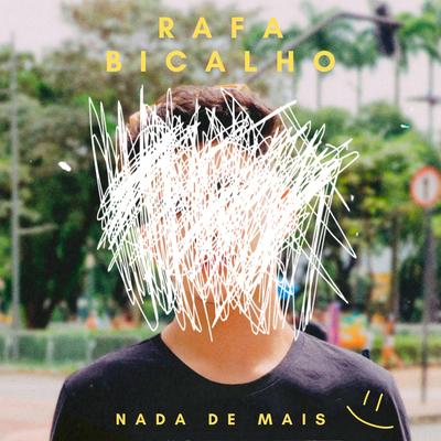 Nada de Mais By Rafa Bicalho's cover