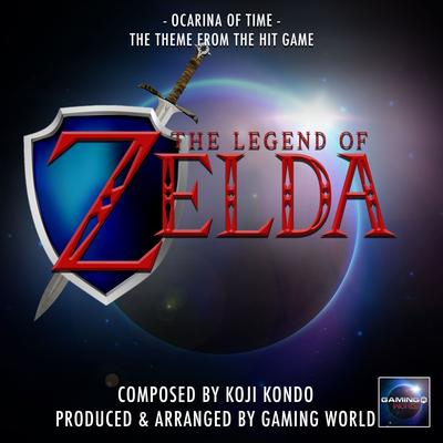 Ocarina Of Time Theme (From "The Legend Of Zelda") By Gaming World's cover