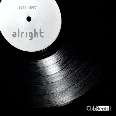 Alright (Streamix) By Indy Lopez's cover