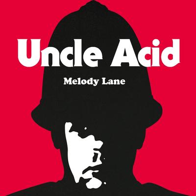 Melody Lane By Uncle Acid & The Deadbeats's cover