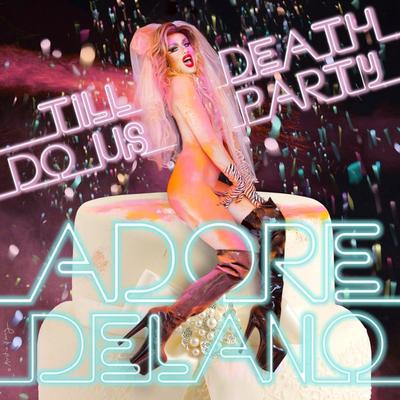 Adore Delano's cover