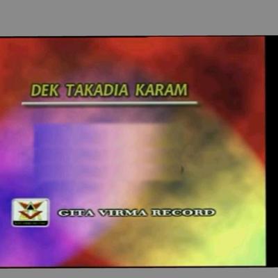 Dek Takadie Taram's cover