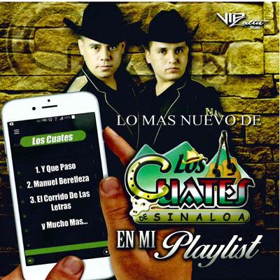 Los Mas Nuevo de los Cuates de Sinaloa en Mi Playlist's cover