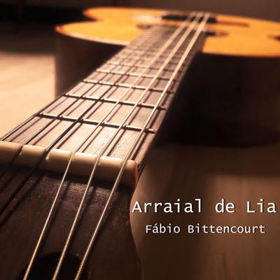 Arraial de Lia By Fábio Bittencourt's cover