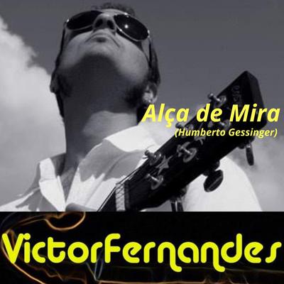 Alça de Mira By Victor Fernandes, Humberto Gessinger's cover