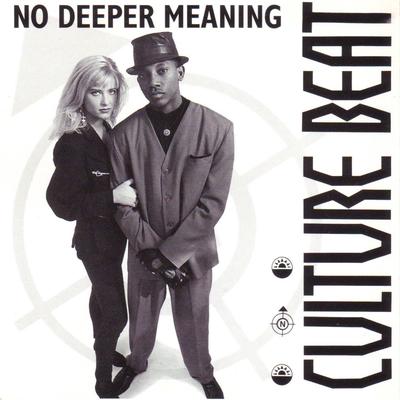 No Deeper Meaning (Club Mix) By Culture Beat's cover