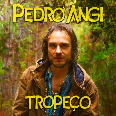 Tropeço By Pedro Angi's cover