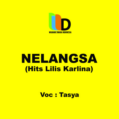 Nelangsa Hits Lilis Karlina's cover